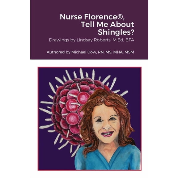 Nurse Florence(R), Tell Me About Shingles? (Paperback)