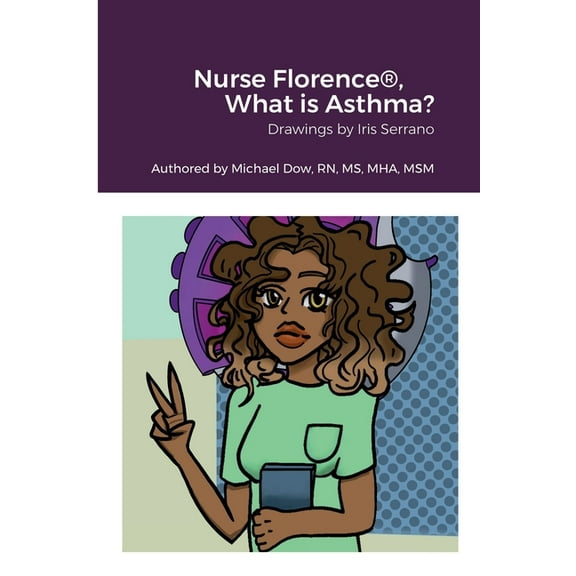 Nurse Florence(R), What is Asthma? (Paperback)