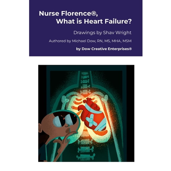 Nurse Florence(R), What is Heart Failure?, (Paperback)