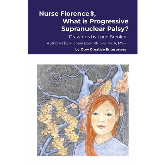 Nurse Florence(R), What is Progressive Supranuclear Palsy?, (Paperback)