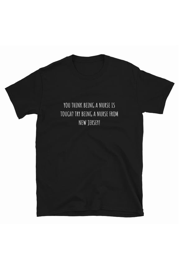 Nurse From New Jersey Nursing Pride Graphic Novelty Souvenir Gift TShirt,for men and women up to 5XL