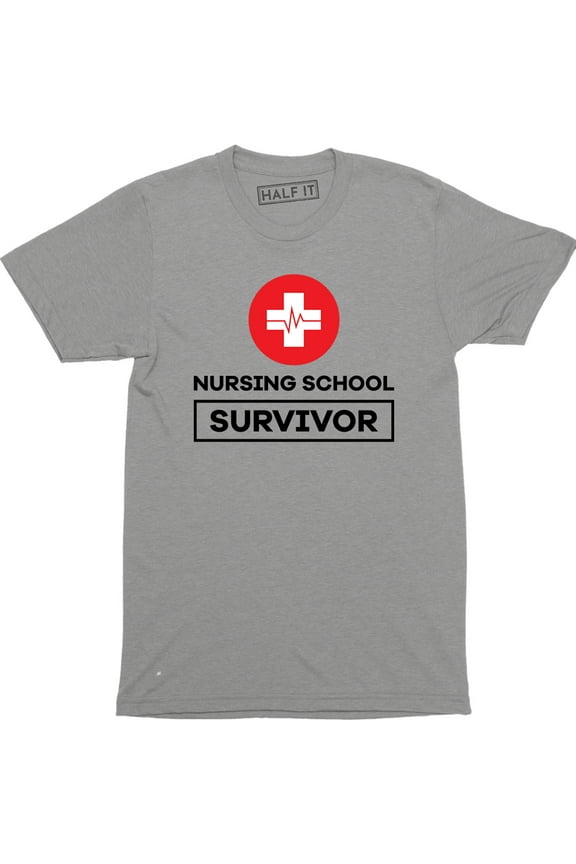 Nurse Funny Gift Nursing School Survivor Medical Graduation T-Shirt