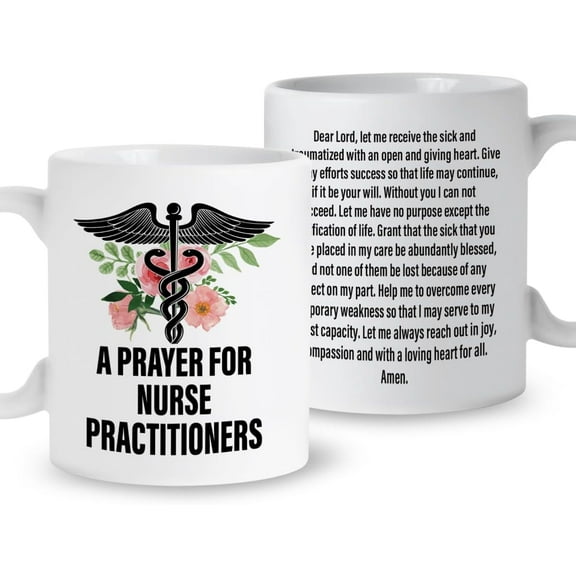 Nurse Gift Coffee Mug, a Prayer for Nurse Practitioners, Christmas Birthday Retirement Gift for RN Woman Nurse Week Gift Graduation Gift for Nursing School Student, Ceramic 11oz