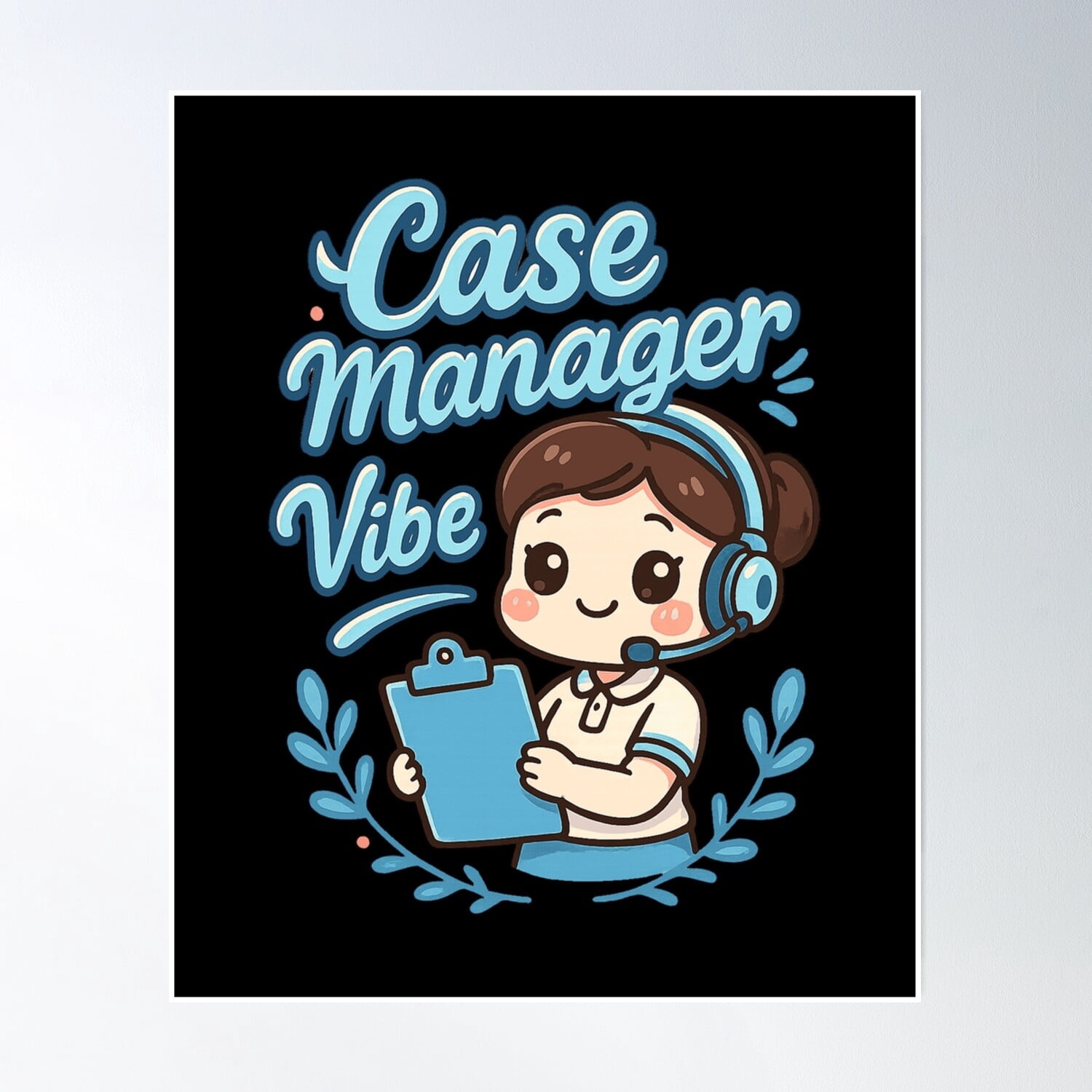 Nurse Healthcare Staff Emergency Case Manager Case Manager Vibes Poster ...