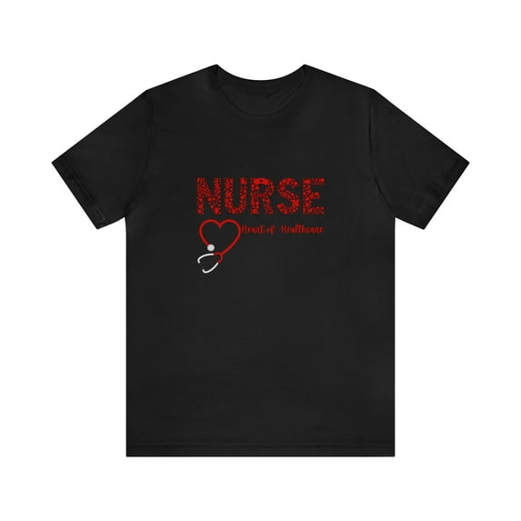 Nurse Heart of Healthcare Unisex Jersey Short Sleeve Tee Shirt