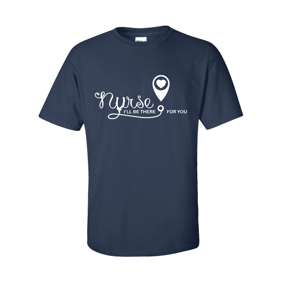 Nurse I'll Be There For You Unisex Adult Short Sleeve T-shirt-Navy-small