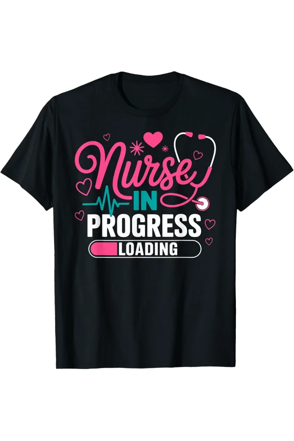 Nurse In Progress Nursing Student Future Nurse Rn Er Icu Cna T-Shirt Size S-5XL