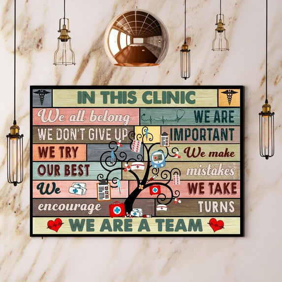 Nurse In This Clinic We Are A Team Poster No Frame Matte Wall Art Decor 16 x 24 Inch Poster