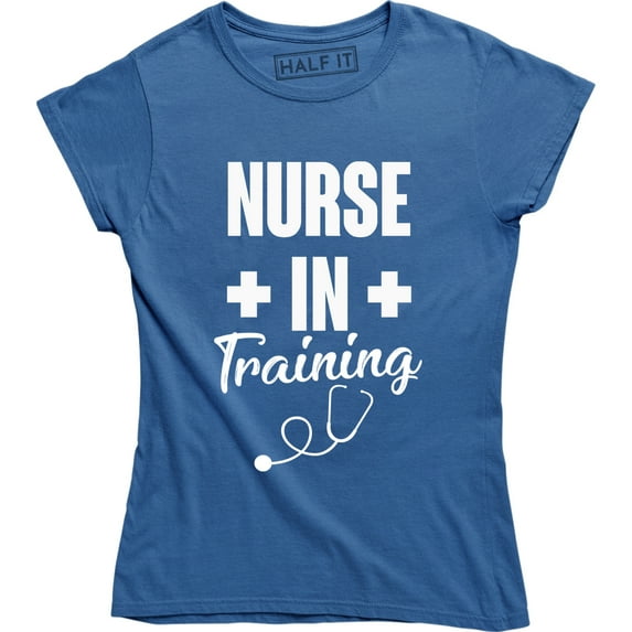 Nurse In Training Funny Nursing CNA LPN RN Nurse Medicine T-Shirt