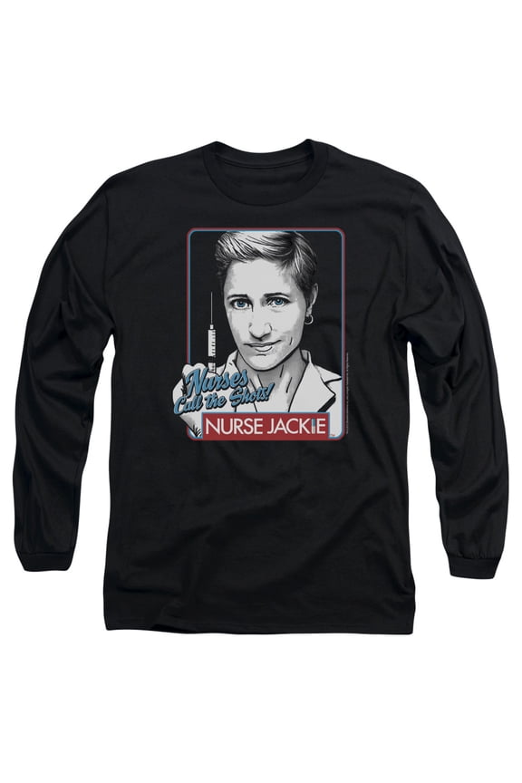 Nurse Jackie - Nurses Call The Shots - Long Sleeve Shirt - Medium