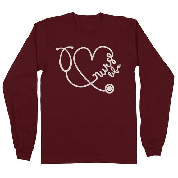 Nurse Life Heart Long Sleeve Shirt Unisex Large Maroon