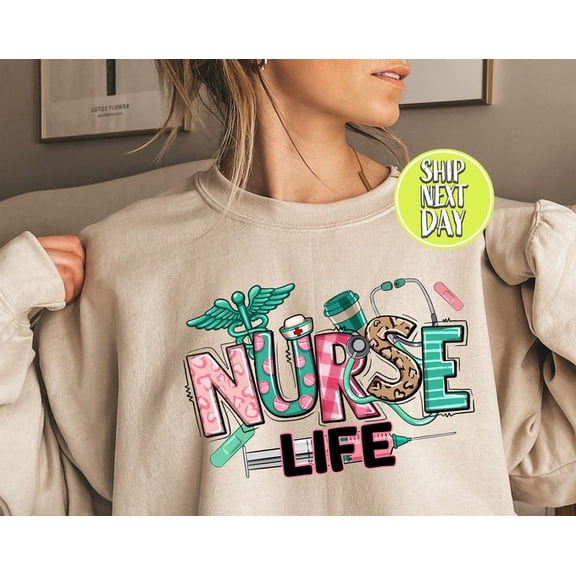 Nurse Life Medical School Sweatshirt, For Work Cute Nurse Shirts, Nurse Week Hoodies, Nurse Graduation , Nursing School Sweater - Tc130, Sweatshirt Size S-5Xl