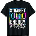 thumbnail image 1 of Nurse Life Straight Outta Energy Tie Dye T-Shirt, 1 of 4