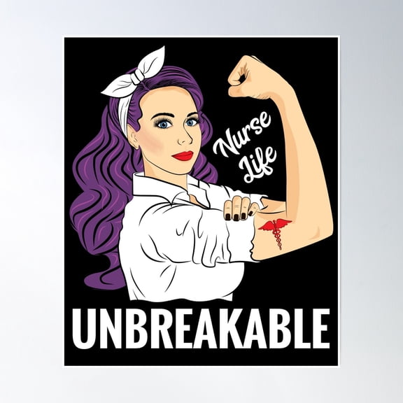 Nurse Life Unbreakable Strong Woman Poster Wall Art, Modern Wall Decor, 8x12 UNFRAMED