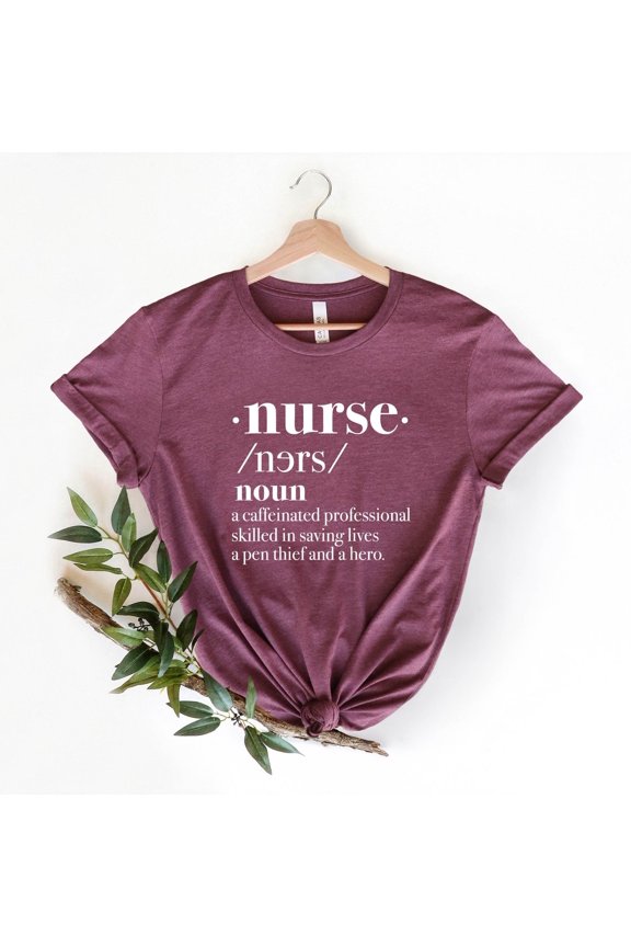 Nurse Noun Definition T-Shirt: Appreciation All Size S-5Xl