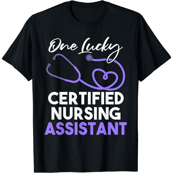 Nurse One Lucky CNA Certified Nursing Assistant T-Shirt