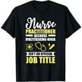 thumbnail image 1 of Nurse Practitioner Multitasking Ninja Funny T-Shirt, 1 of 4