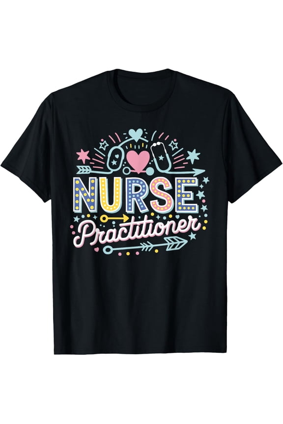 Nurse Practitioner Week students Appreciation Day For Women T-Shirt