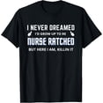thumbnail image 1 of Nurse Ratched Funny Design Nursing Movie Character Design T-Shirt, 1 of 5