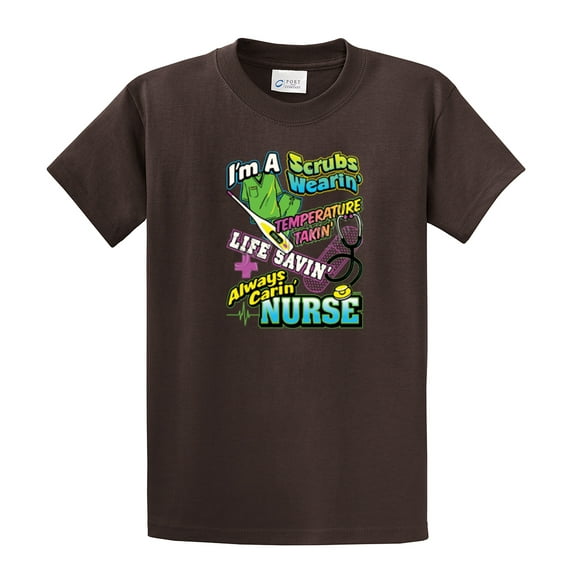 Nurse Short Sleeve T-shirt I'm A Scrubs Wearin' CNA Assistant Plus Funny Tee Shirt Humorous Cute Unisex Tee Shirt'-Brown-XL