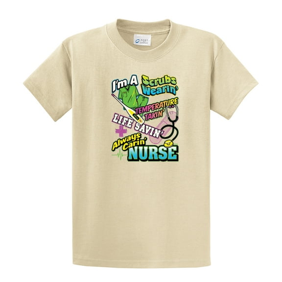 Nurse Short Sleeve T-shirt I'm A Scrubs Wearin'-Tan-Large