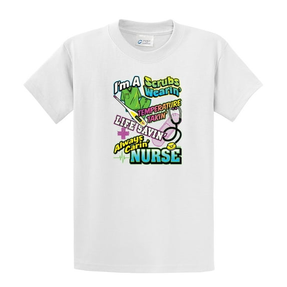 Nurse Short Sleeve T-shirt I'm A Scrubs Wearin'-White-Large