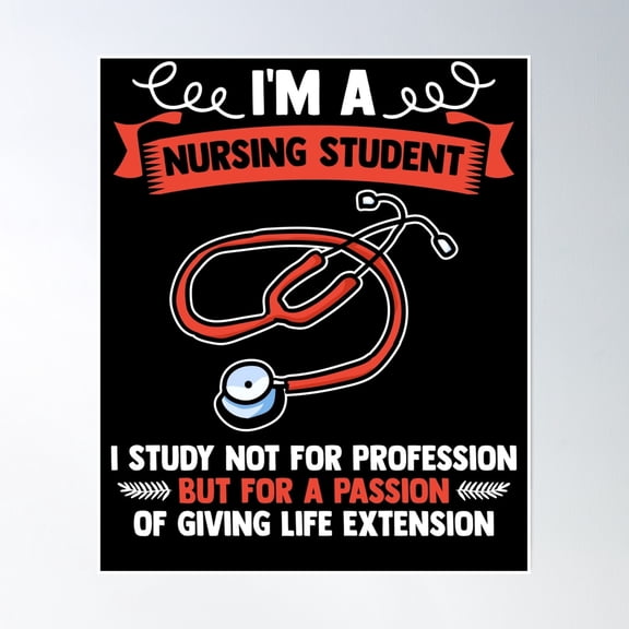 Nurse Student Quote For A Nursing Practioner Clinicals Lover Poster Wall Art, Modern Wall Decor, 8x12 UNFRAMED