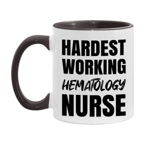 Nurse Superlative Mug, Hardest Working Hematology Nurse Gift, 11oz or 15oz Ceramic Coffee Cup Gift