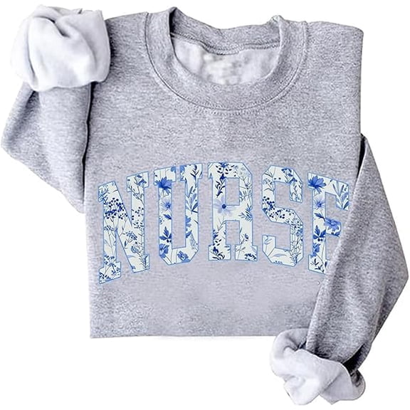 Nurse Sweatshirt Cute Floral Nurse Sweater Funny Nurse Life Crewneck Sweatshirts