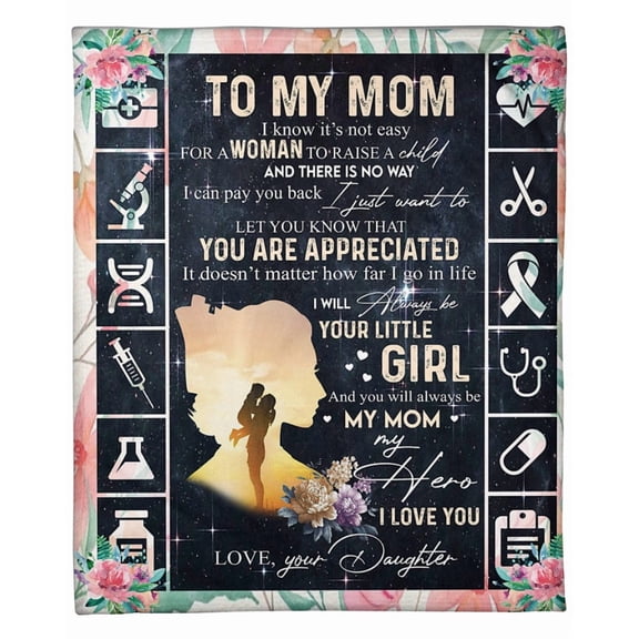 Nurse To My Mom You Are Appreciated Blanket Mom From Daughter Birthday Gift Home Decor Bedding Couch Sofa Soft, 30x40in Fleece Blanket