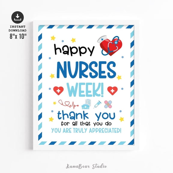 Nurse Week Sign Printable, Nurses Appreciation Week Sign, Nurses Week Poster Printable, Thank You Nurse Sign Printable, Nurse Week Decor, 24x36