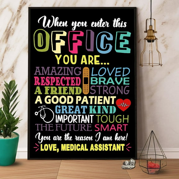Nurse When You Enter This Office You Are Amazing Loved Brave Paper Poster No Frame Matte Wall Art Decor 11 x 17 Inch Poster