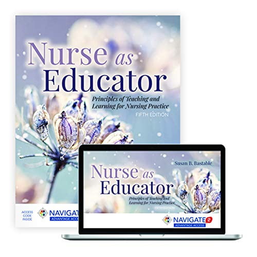 Pre-Owned Nurse as Educator: Principles of Teaching and Learning for Nursing Practice: Principles of Teaching and Learning for Nursing Practice (Paperback) 1284230279 9781284230277
