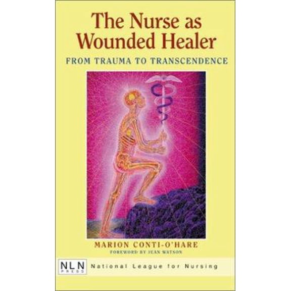 Nurse as the Wounded Healer (Paperback)
