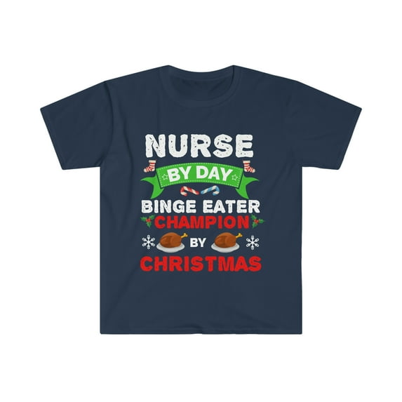 Nurse by day Binge Eater by Christmas Unisex T-shirt S-3XL
