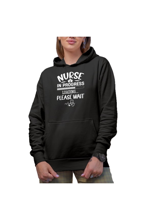 Nurse in Progress, Loading - Nursing Graduation or Graduate Quote, Black Hooded Sweatshirt or Hoodie, Large
