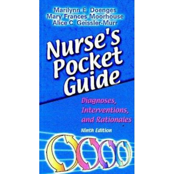 Pre-Owned Nurse's Pocket Guide: Diagnoses, Interventions and Rationales (Paperback) 080361179X 9780803611795