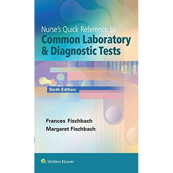 Pre-Owned Nurse's Quick Reference to Common Laboratory & Diagnostic Tests (Paperback) 1451192428 9781451192421