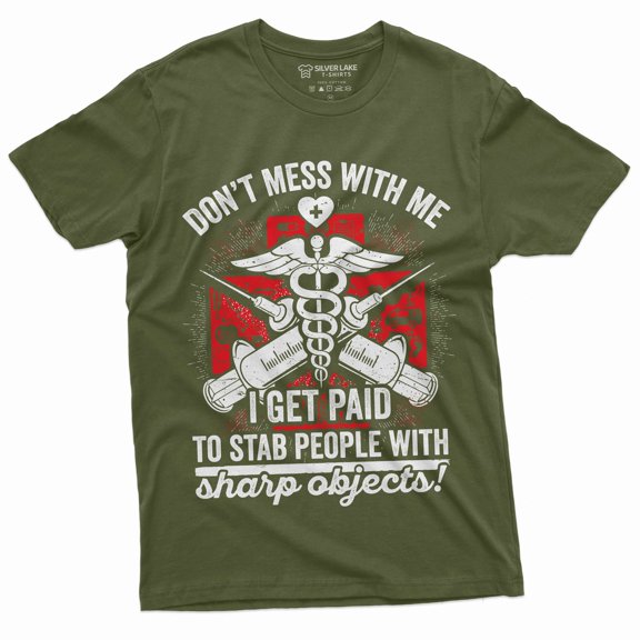 Nurse shirt Funny RN Doctor gift tee shirt stab people with sharp objects Medicine Hospital wife mom (4X-Large Military Green)