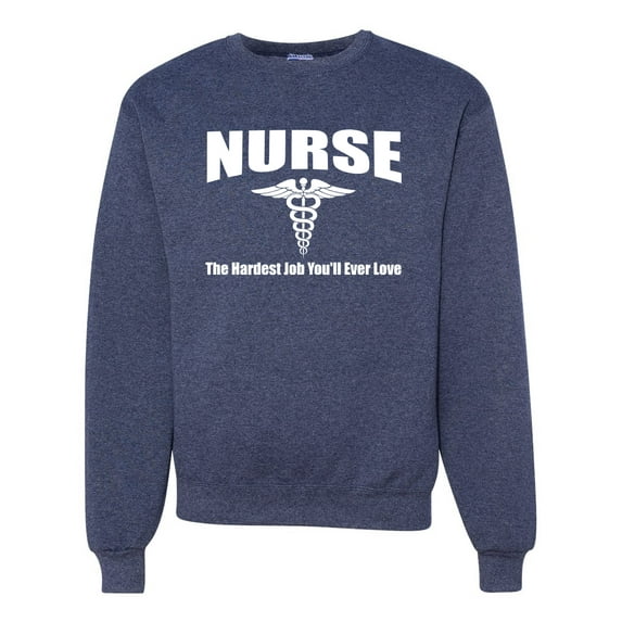 Nurse the Hardest Job You'll Ever Love | Mens Pop Culture Crewneck Graphic Sweatshirt, Vintage Heather Navy, 2XL