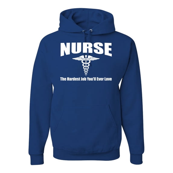 Nurse the Hardest Job You'll Ever Love | Mens Pop Culture Hooded Sweatshirt Graphic Hoodie, Royal, Small