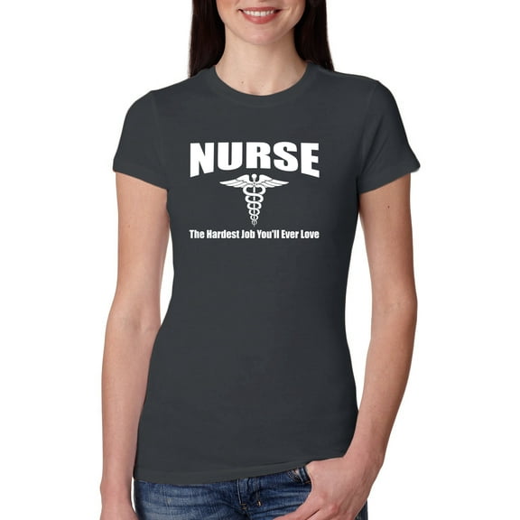 Nurse the Hardest Job You'll Ever Love | Womens Pop Culture Slim Fit Junior Tee, Dark Grey, Medium