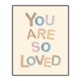 thumbnail image 1 of Nursery Art Print - You Are So Loved - Boho Nursery Decor -Neutral Nursery Art - Nursery Quote - Baby Room Decor - Baby Shower Gift - 8x10 Inches Unframed Print, 1 of 5