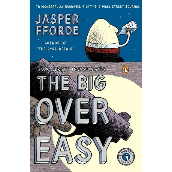 Nursery Crime Novel The Big Over Easy: A Nursery Crime, Book 1, (Paperback)