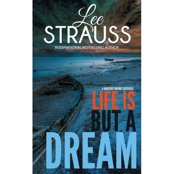 Nursery Rhyme Suspense: Life is But a Dream : A Marlow and Sage Mystery (Series #2) (Paperback)