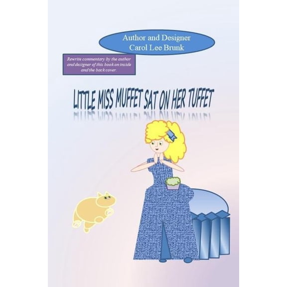 Nursery Rhymes Little Miss Muffet Sat On Her Tuffet: Little Miss Muffet Sat On Her Tuffet, Book 3, (Paperback)