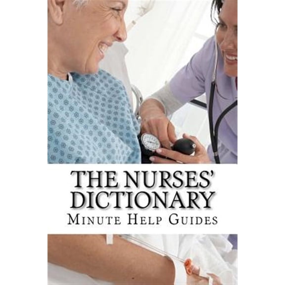 The Nurses Dictionary (Paperback)