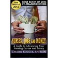 thumbnail image 1 of Pre-Owned Nurses, Jobs and Money: -- A Guide to Advancing Your Nursing Career and Salary Paperback, 1 of 1