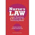 thumbnail image 1 of Pre-Owned Nurse's Law: Legal Questions & Answers for the Practicing Nurse (Paperback) 1935476009 9781935476009, 1 of 1