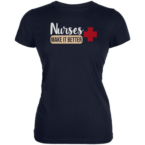 Nurses Make It Better Juniors Soft T Shirt Navy 2XL